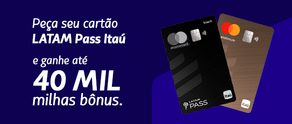 Aproveite: Cartão LATAM Pass bonificado