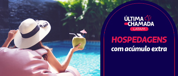 Reserve seu hotel com 33% mais Milhas LATAM Pass! 🏨✨
