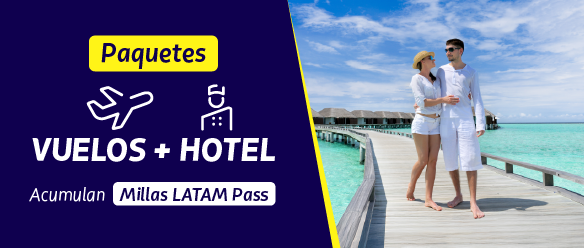 ¡Elige viajar mejor! Ahorra tiempo y compra tu vuelo + hotel