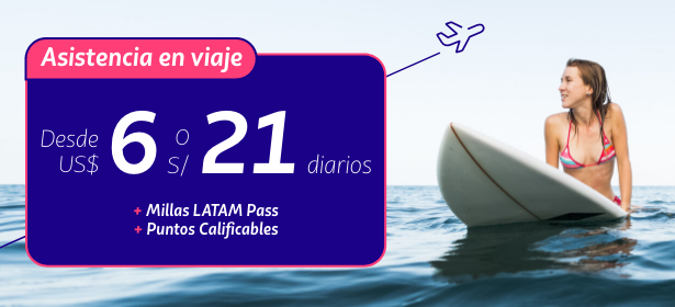 Contrata tu asistencia en viaje y acumula Millas LATAM Pass