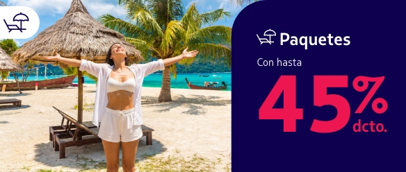 Hasta 45% dcto. en Paquetes