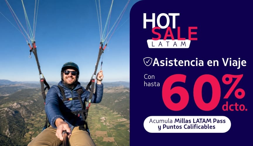 Asistencia en viaje con LATAM Contrata tu seguro de viaje con LATAM y acumula millas LATAM Pass